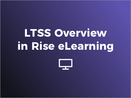 LTSS Overview (Rise)