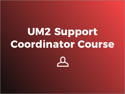UM2 Support Coordinator Course